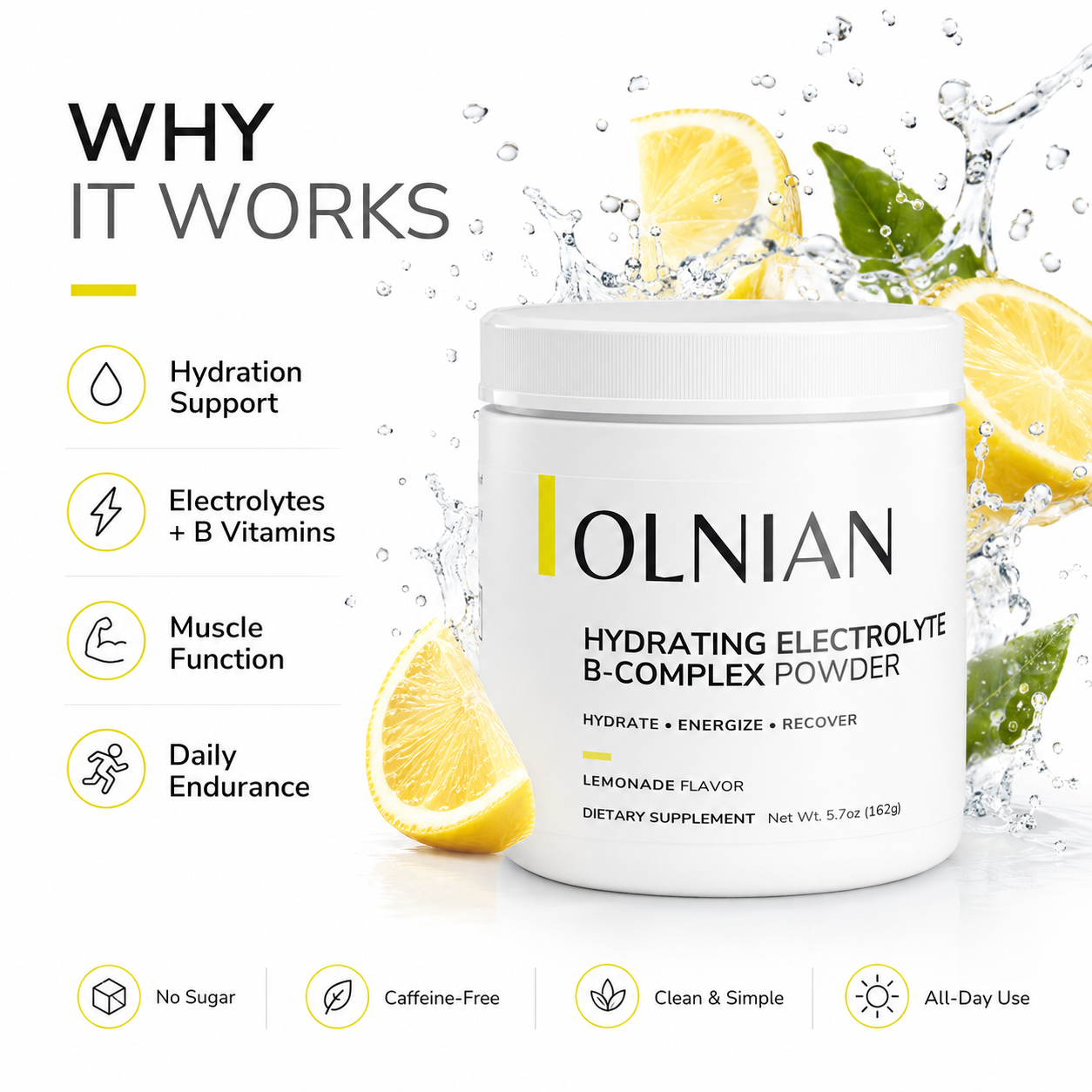 A white tub of OLNIAN Hydrating Electrolyte B-Complex Powder centered on a clean white background with lemon slices, green leaves, and a water splash graphic. Large text on the left reads 'WHY IT WORKS' with bullet points about hydration support, electrolytes and B vitamins, muscle function, and daily endurance.
